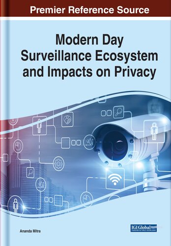 Modern Day Surveillance Ecosystem and Impacts on Privacy