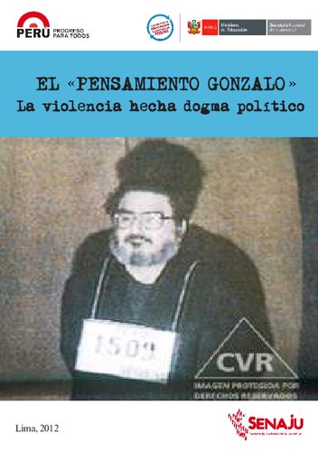 El "pensamiento Gonzalo": la violencia hecha dogma político