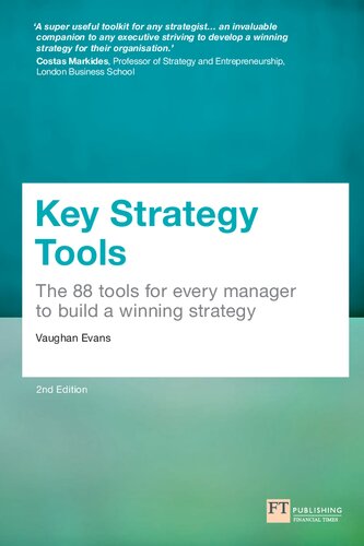 Key Strategy Tools: 88 Tools for Every Manager to Build a Winning Strategy