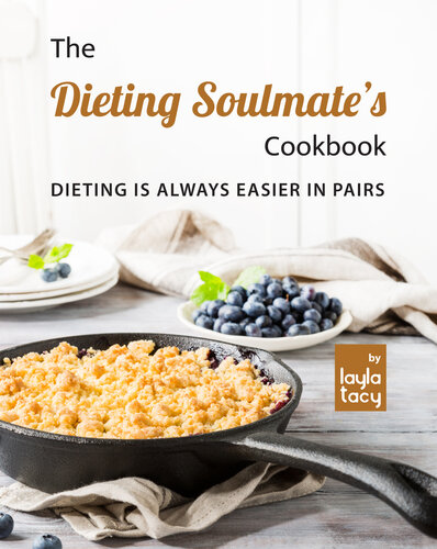 The Dieting Soulmate's Cookbook: Dieting is Always Easier in Pairs