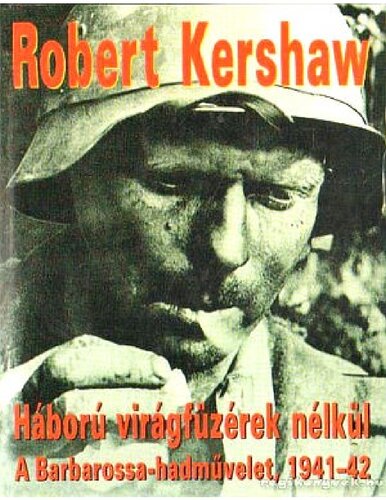 Háború virágfüzérek nélkül