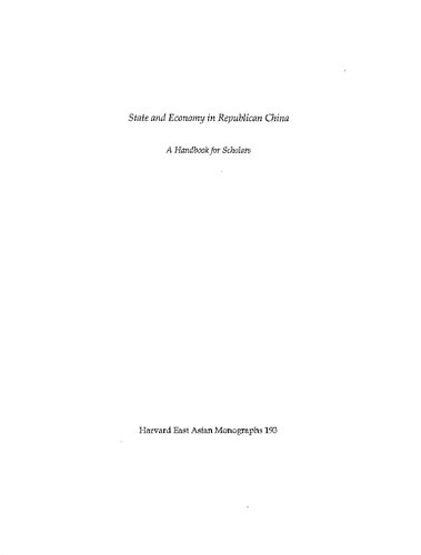 State and Economy in Republican China: A Handbook for Scholars, Volume 2