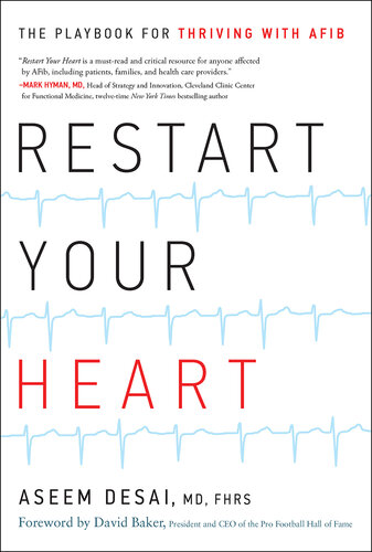 Restart your heart : The Playbook for Thriving with AFib