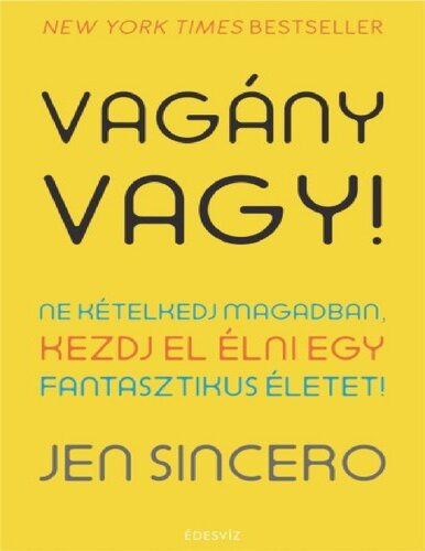 Vagány vagy!