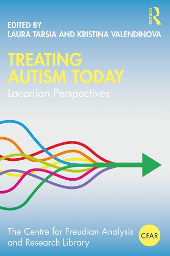 TREATING AUTISM TODAY lacanian perspectives.