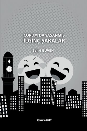 Çorum'da Yaşanmış İlginç Şakalar