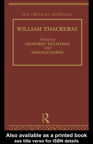 William Thackeray: The Critical Heritage