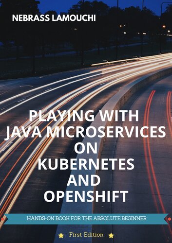 Playing with Java Microservices on Kubernetes and OpenShift