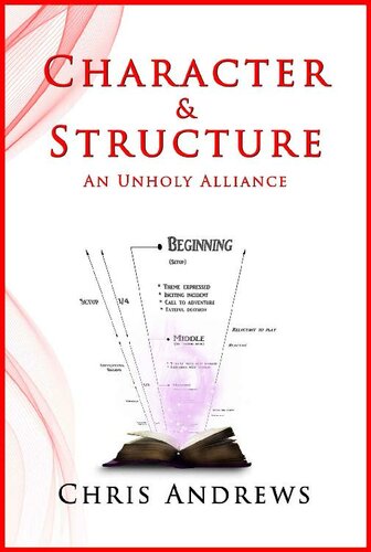 Character & Structure: An Unholy Alliance