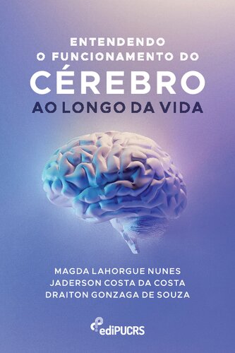 Entendendo o funcionamento do cérebro ao longo da vida