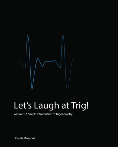 Let's Laugh at Trig: A Simple Introduction to Trigonometry