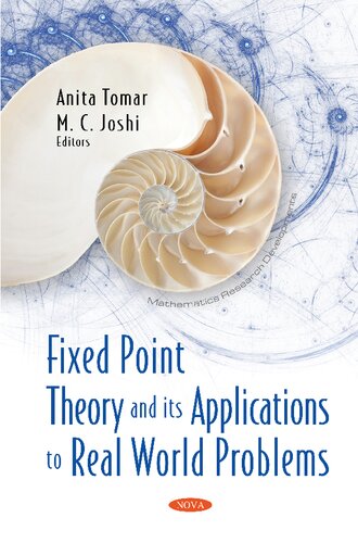 Fixed point theory and its applications to real world problems