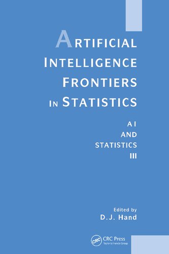 Artificial intelligence frontiers in statistics : AI and statistics III