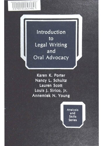 Introduction to Legal Writing and Oral Advocacy, First Edition