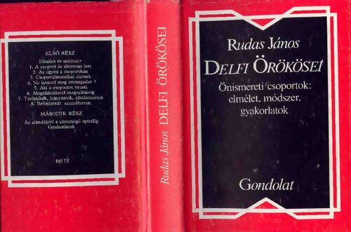 Delfi örökösei - Önismereti csoportok - elmélet, módszer, gyakorlat