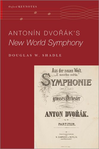 Antonín Dvořák's New World Symphony (OXFORD KEYNOTES SERIES)