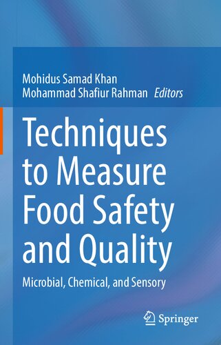 Techniques to Measure Food Safety and Quality: Microbial, Chemical, and Sensory