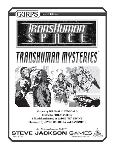 GURPS 4th edition. Transhuman Space: Transhuman Mysteries