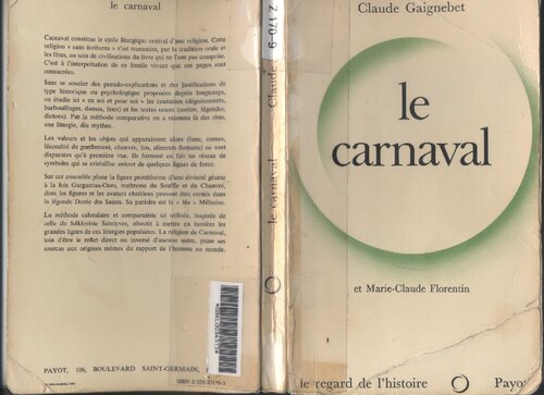 Le carnaval: Essais de mythologie populaire (Le regard de l'histoire)