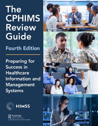 the CPHIMS REVIEW GUIDE,preparing for success in healthcare.