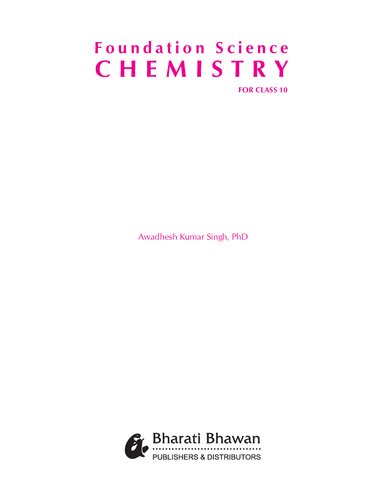 Foundation Science Chemistry for Class 10  Awadhesh Kumar Singh A K Singh Bharati Bhawan