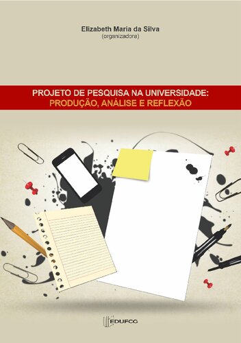 Projeto de pesquisa na universidade - Produção, análise e reflexão