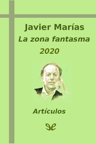 La zona fantasma, 2020