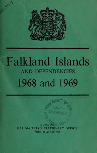 Falkland Islands and dependencies. Report for the year 1968 and 1969