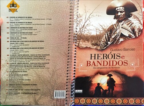 Heróis e bandidos - Os cangaceiros do Nordeste