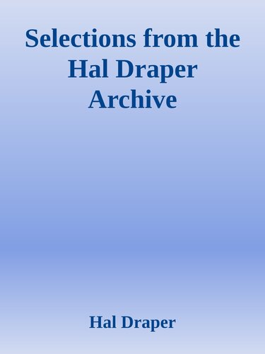 Selections from the Hal Draper Archive