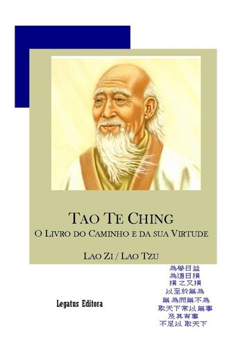 Tao Te Ching - O Livro do Caminho e da sua Virtude (Portuguese Edition)