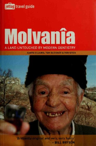 Molvania: A Land Untouched By Modern Dentistry (Jetlag Travel Guide)