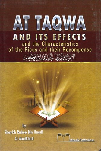 At-Taqwa and Its Effects and the Characteristics of thenPious and Their Recompense