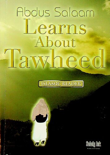 Abdus Salaam Learns about Tawheed - Islamic Reader