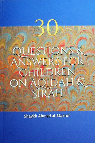 30 Questions & Answers for Children on Aqidah & Sirah