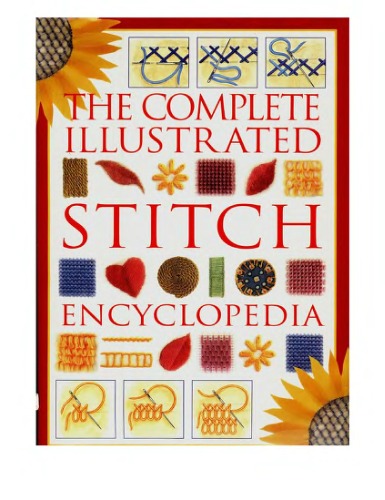 The Complete Illustrated Stitch Encyclopedia