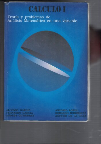Cálculo I : teoría y problemas de análisis matemático en una variable