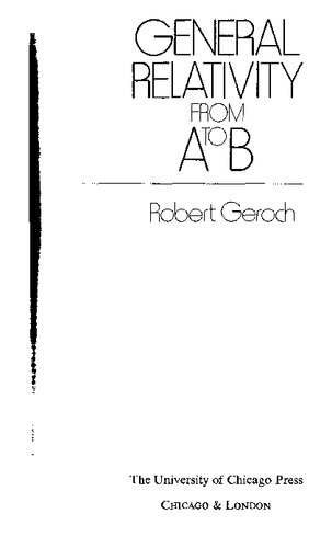 General Relativity From A to B