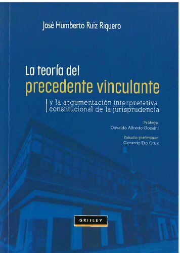 LA TEORÍA DEL PRECEDENTE VINCULANTE