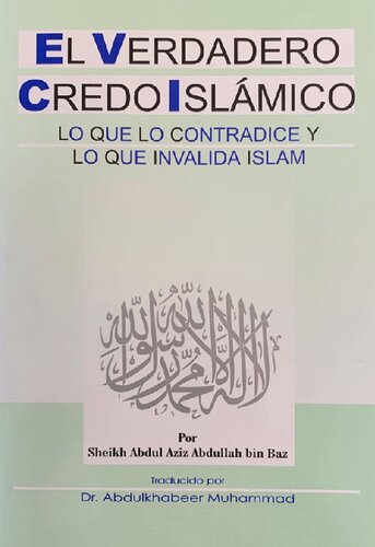 El Verdadero Credo Islámico - Sh. Ibn Baz