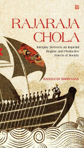 Rajaraja Chola: Interplay Between an Imperial Regime and Productive Forces of Society