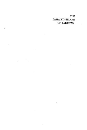 The Jamaʼat-i-Islami of Pakistan : political thought and political action