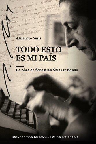 Todo esto es mi país: La obra de Sebastián Salazar Bondy