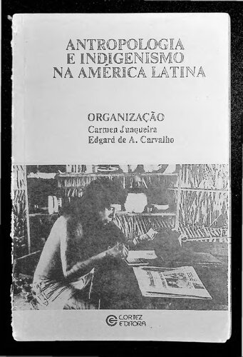 Antropologia e Indigenismo na América Latina