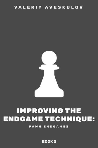 Improving the Endgame Technique; Vo 3 Pawn Endgames