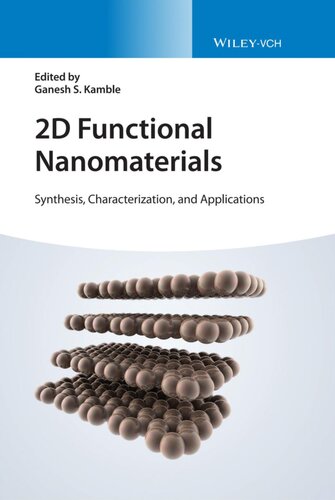 2D Functional Nanomaterials: Synthesis, Characterization and Applications