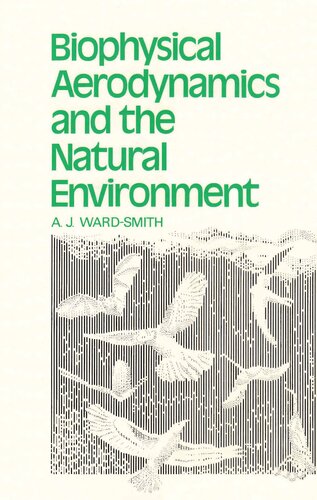 Biophysical Aerodynamics and the Natural Environment