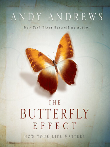 The Butterfly Effect (How Your Life Matters)