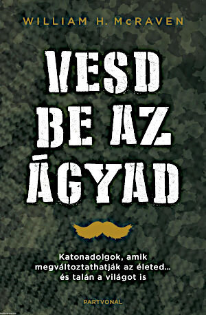 Vesd be az ágyad