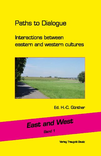 Paths to Dialogue: Interactions Between Eastern and Western Cultures